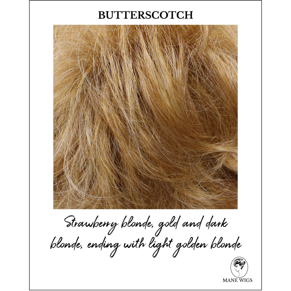 Butterscotch-Strawberry blonde, gold and dark blonde, ending with light golden blonde