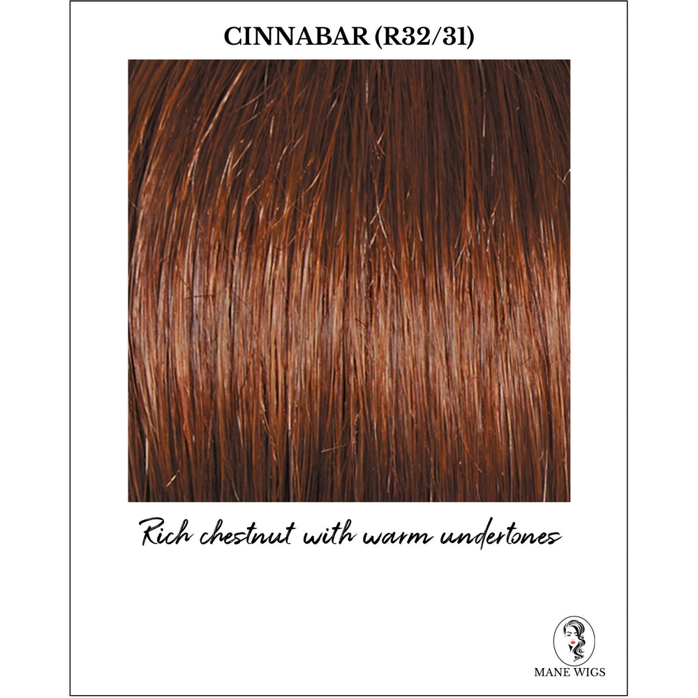 Cinnabar (R32/31)-Rich chestnut with warm undertones