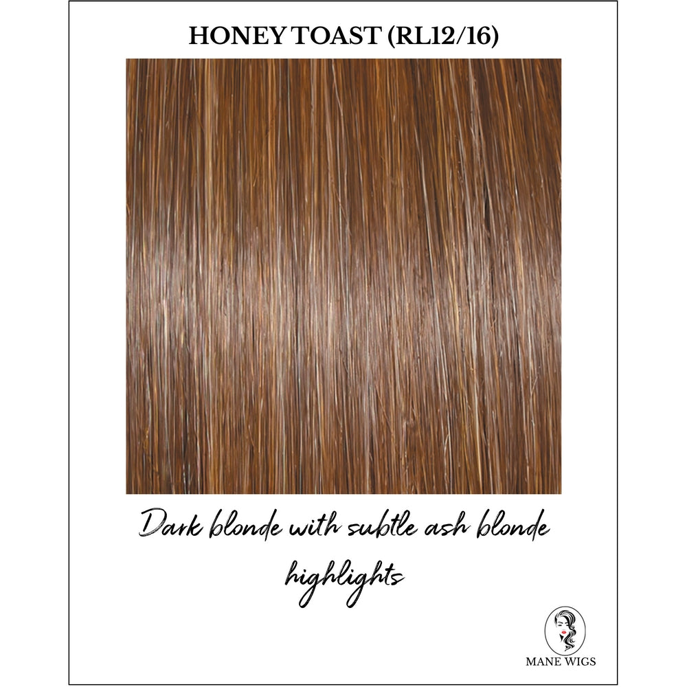 Honey Toast (RL12/16)-Dark blonde with subtle ash blonde highlights