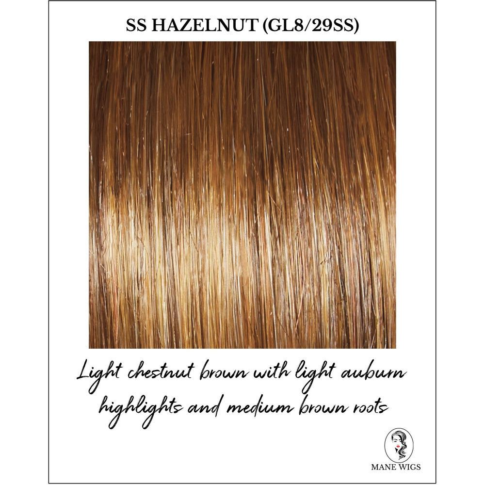 SS Hazelnut (GL8/29SS)-Light chestnut brown with light auburn highlights and medium brown roots