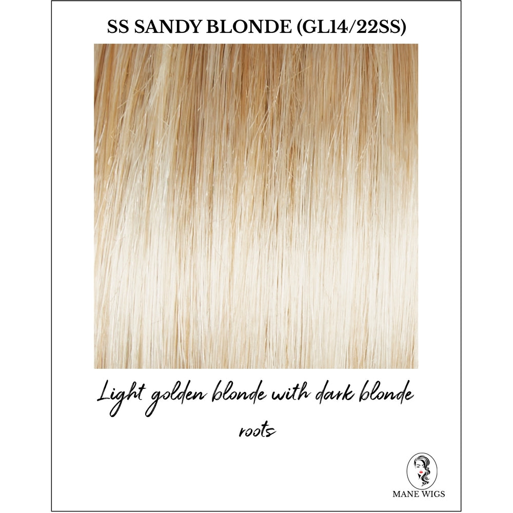 SS Sandy Blonde (GL14/22SS)-Light golden blonde with dark blonde roots