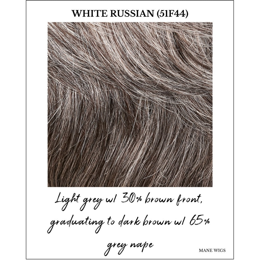 White Russian (51F44)-Light grey w/ 30% brown front, graduating to dark brown w/ 65% grey nape