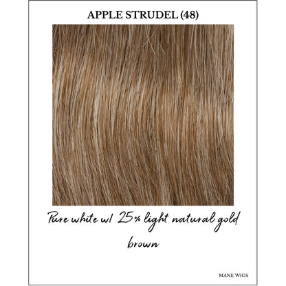 Apple Strudel (48)-Pure white w/ 25% light natural gold brown