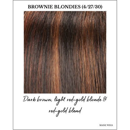 Brownie Blondies (4/27/30)-Dark brown, light red-gold blonde & red-gold blend