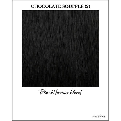 Chocolate Soufflé (2)-Black/brown blend