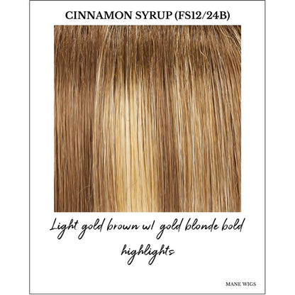Cinnamon Syrup (FS12/24B)-Light gold brown w/ gold blonde bold highlights