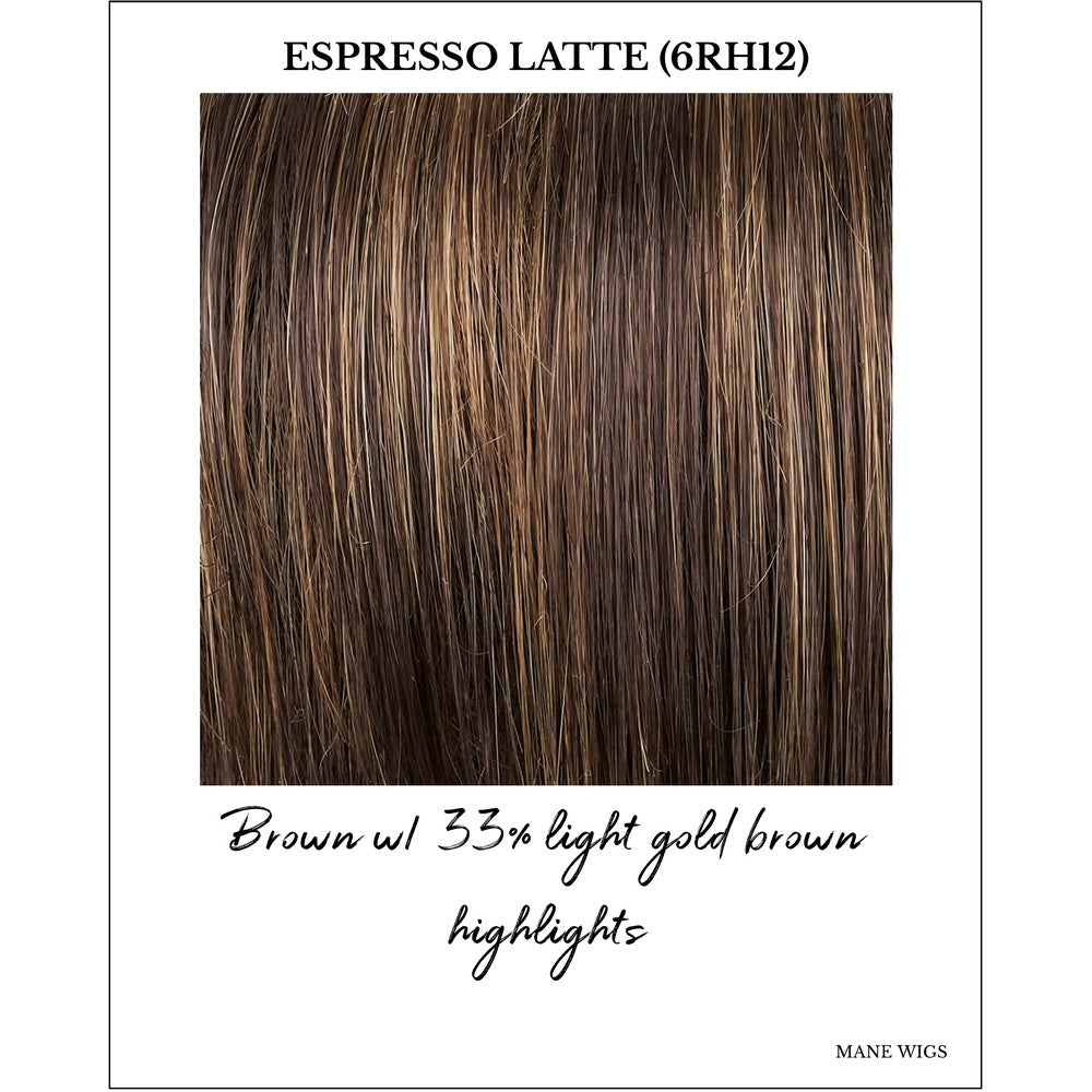 Espresso Latte (6RH12)-Brown w/ 33% light gold brown highlights