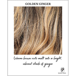 GOLDEN GINGER-Warm brown roots melt into a bright, vibrant shade of ginger