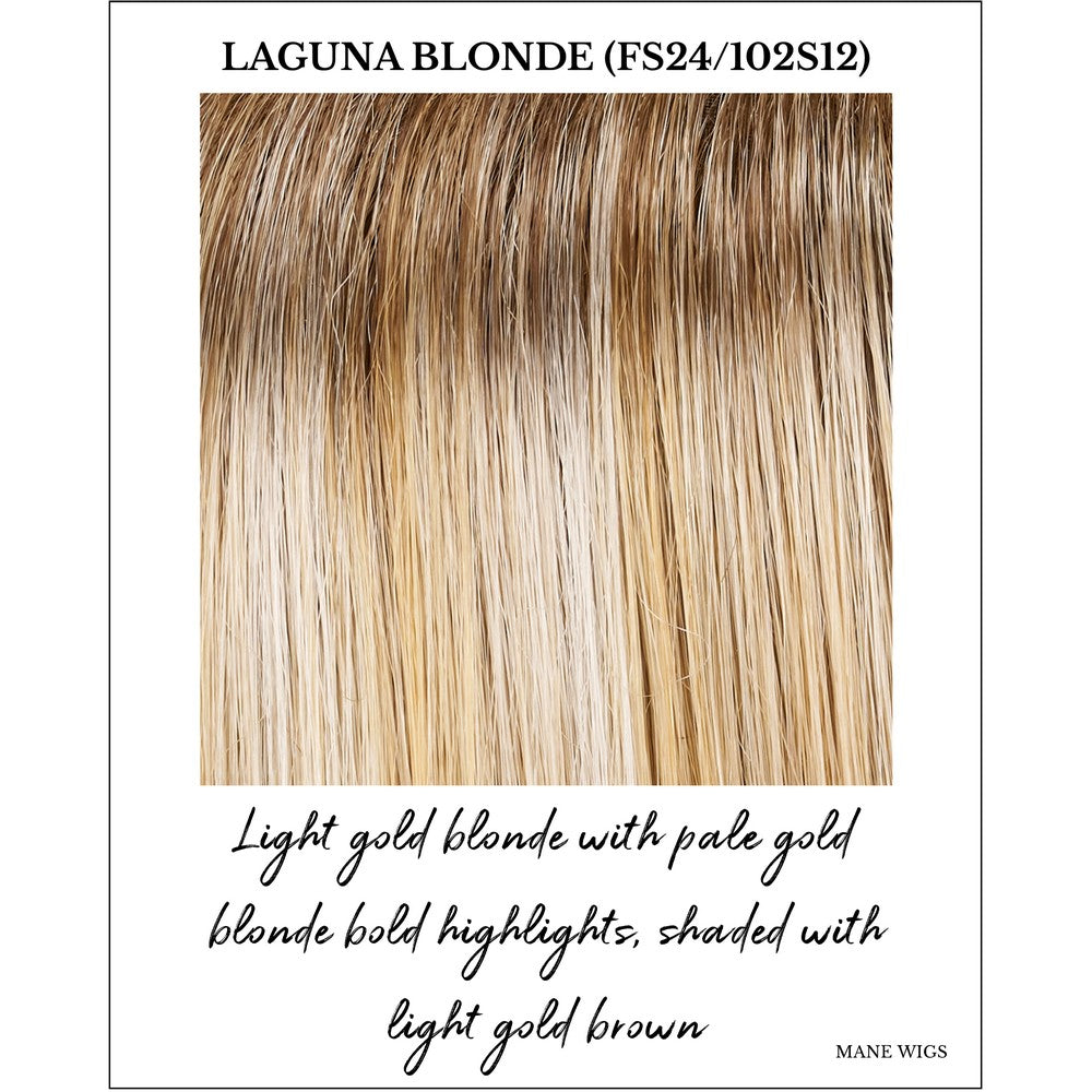 Laguna Blonde (FS24/102S12)-Light gold blonde with pale gold blonde bold highlights, shaded with light gold brown