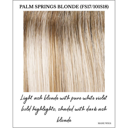 Palm Springs Blonde (FS17/101S18)-Light ash blonde with pure white violet bold highlights, shaded with dark ash blonde