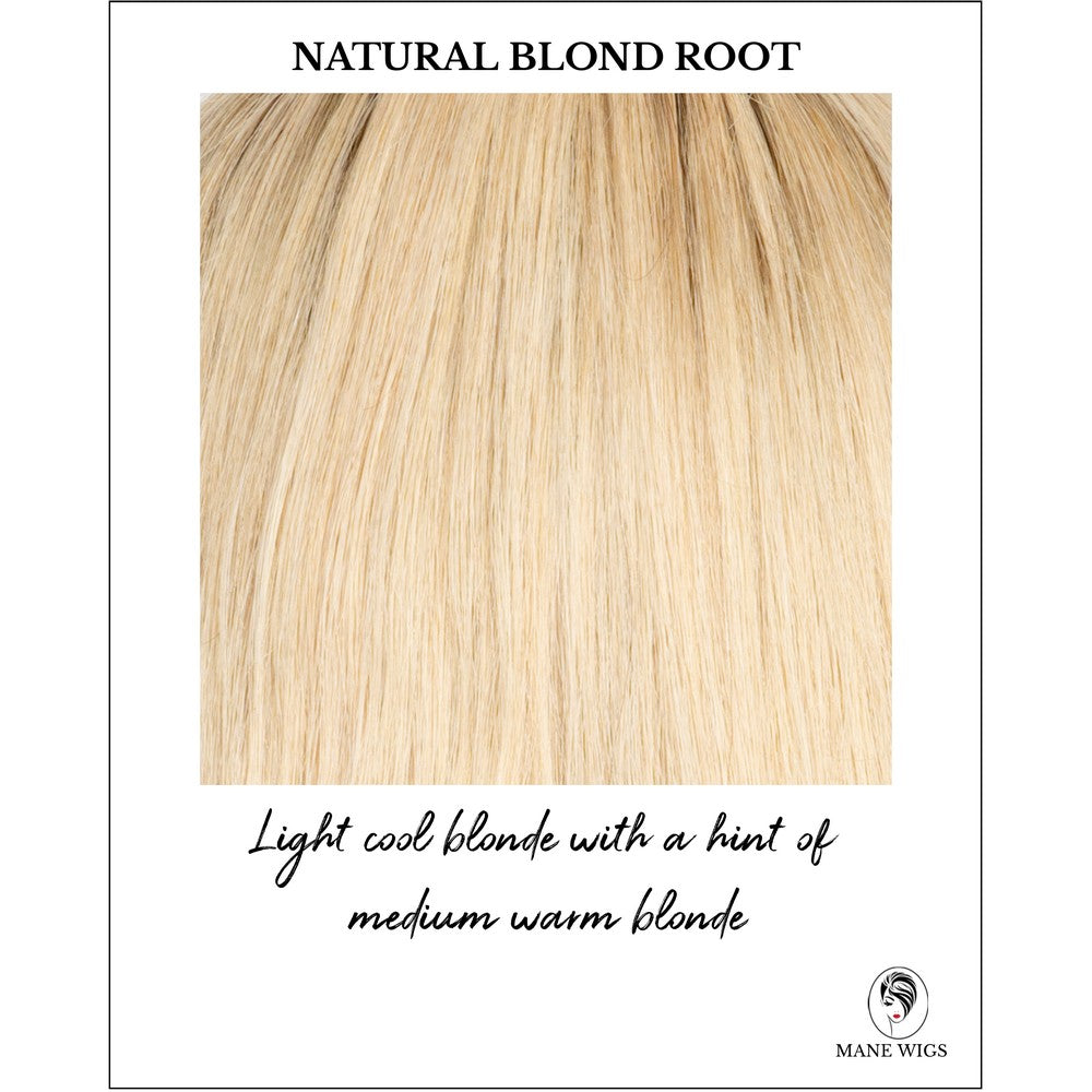 Natural Blond Root-Light cool blonde with a hint of medium warm blonde
