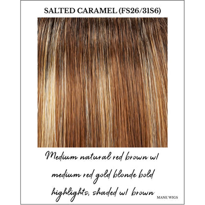 Salted Caramel (FS26/31S6)-Medium natural red brown w/ medium red gold blonde bold highlights, shaded w/ brown