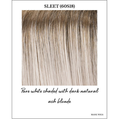 Sleet (60S18)-Pure white shaded with dark natural ash blonde