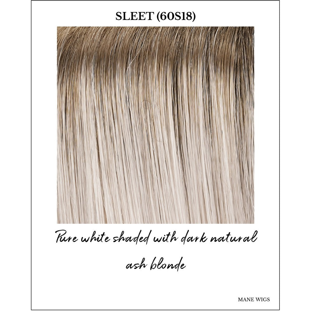 Sleet (60S18)-Pure white shaded with dark natural ash blonde
