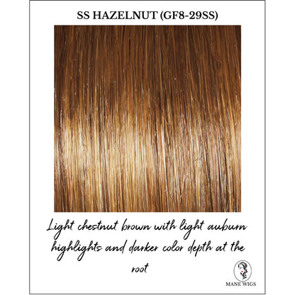 SS Hazelnut (GF8-29SS)-Light chestnut brown with light auburn highlights and darker color depth at the root