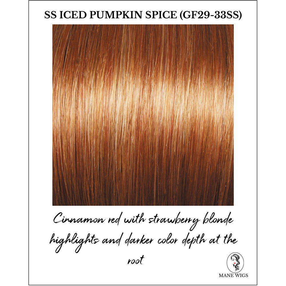 SS Iced Pumpkin Spice (GF29-33SS)-Cinnamon red with strawberry blonde highlights and darker color depth at the root