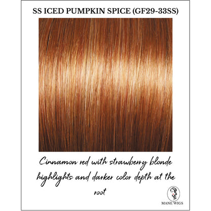 SS Iced Pumpkin Spice (GF29-33SS)-Cinnamon red with strawberry blonde highlights and darker color depth at the root