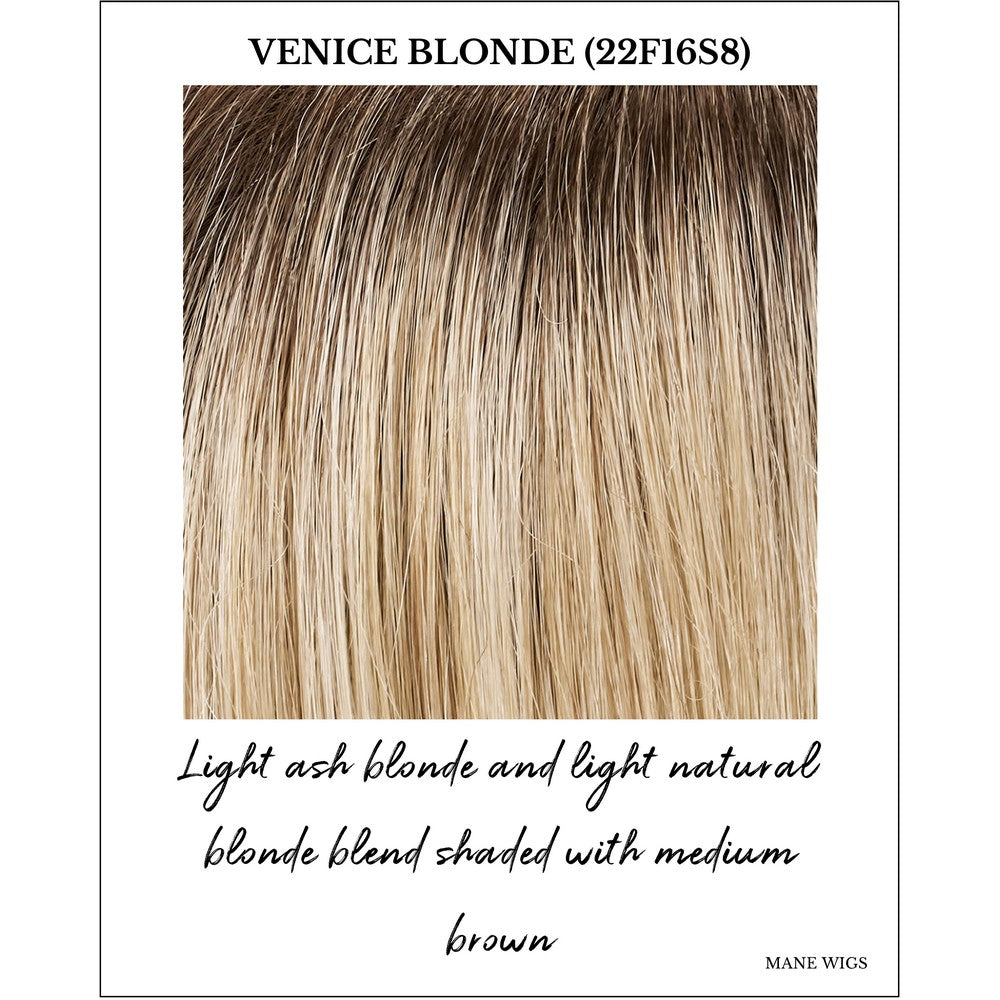 Venice Blonde (22F16S8)-Light ash blonde and light natural blonde blend shaded with medium brown
