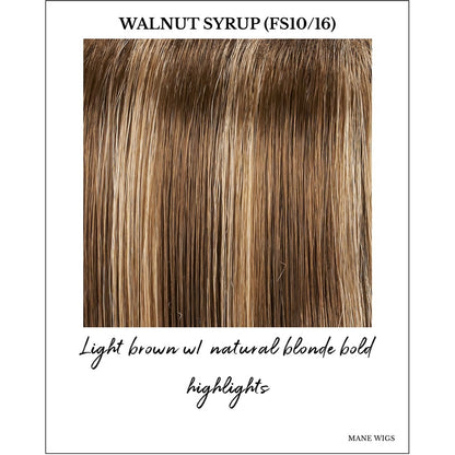 Walnut Syrup (FS10/16)-Light brown w/ natural blonde bold highlights