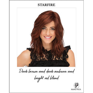 STARFIRE-Dark brown and dark auburn and bright red blend