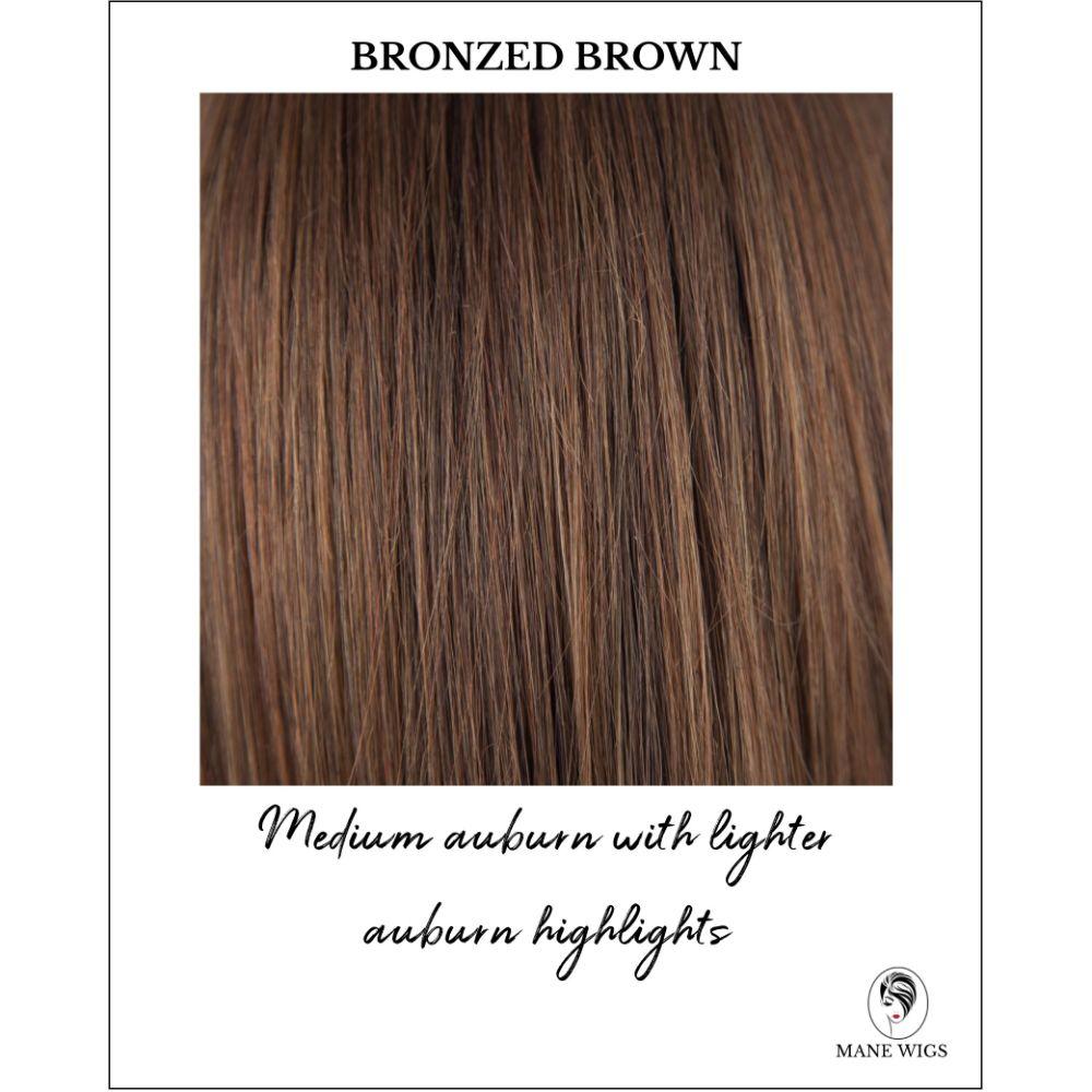 Bronzed Brown-Medium auburn with lighter auburn highlights