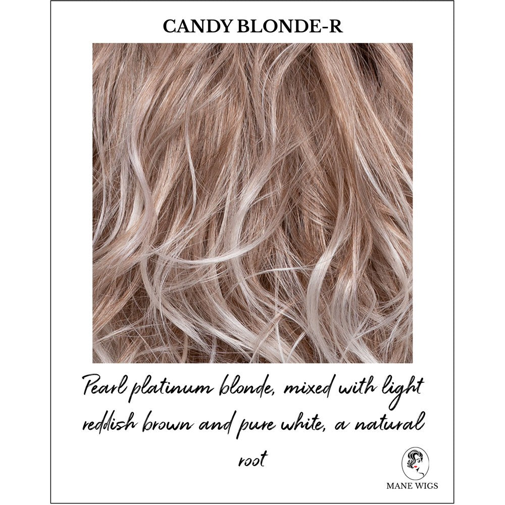 Candy Blonde-R-Pearl platinum blonde, mixed with light reddish brown and pure white, a natural root
