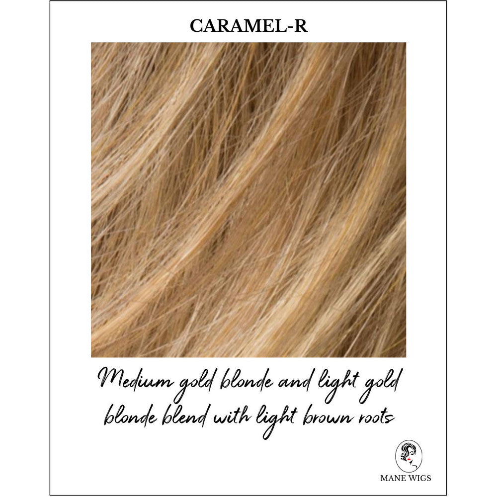 Caramel-R-Medium gold blonde and light gold blonde blend with light brown roots