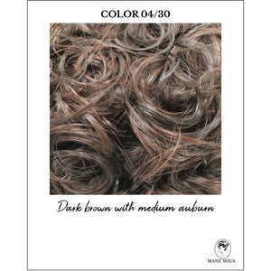 COLOR 04/30-Dark brown with medium auburn