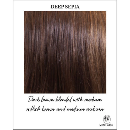 Deep Sepia-Dark brown blended with medium reddish brown and medium auburn