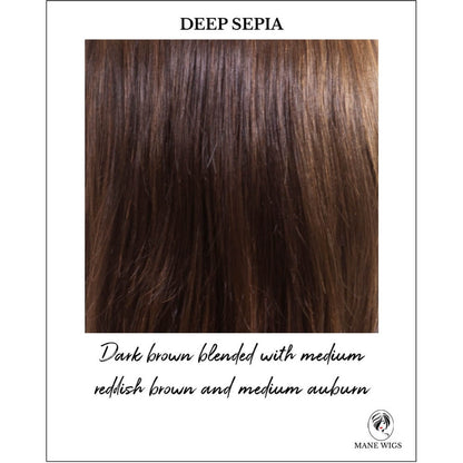 Deep Sepia-Dark brown blended with medium reddish brown and medium auburn