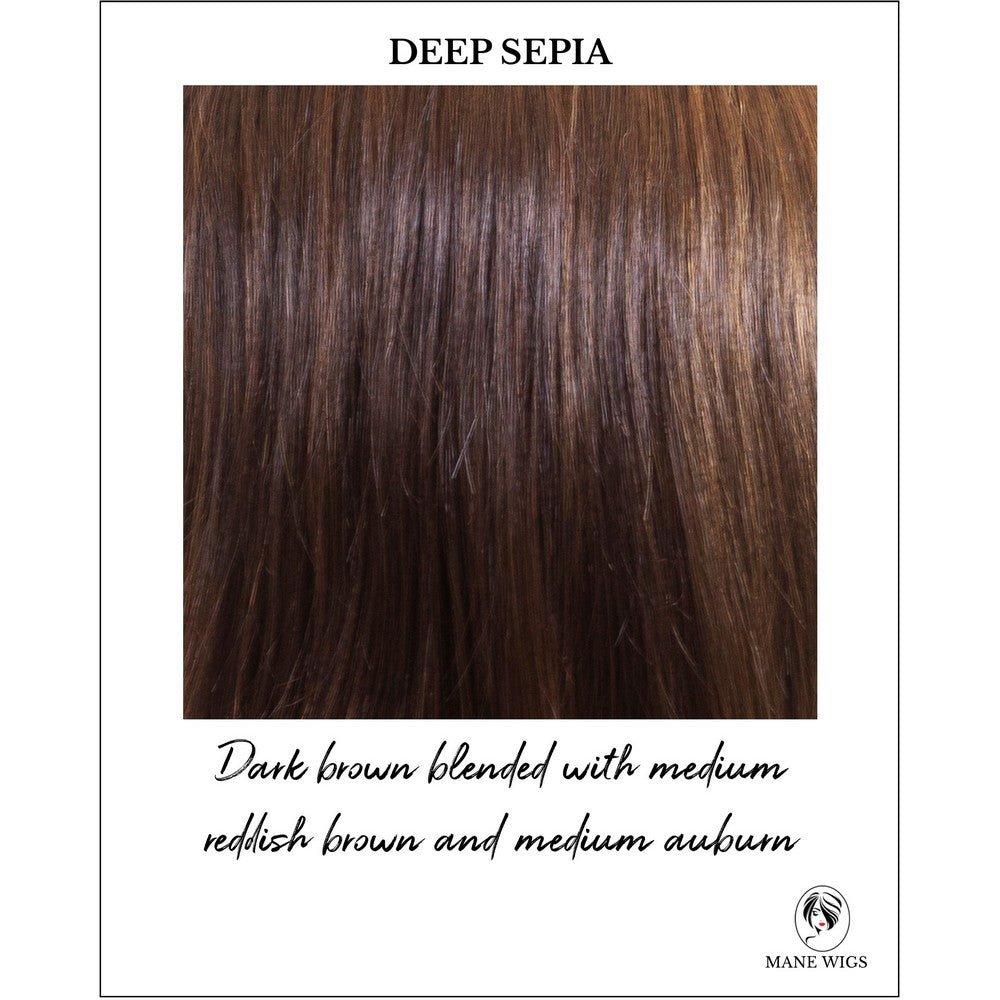 Deep Sepia-Dark brown blended with medium reddish brown and medium auburn