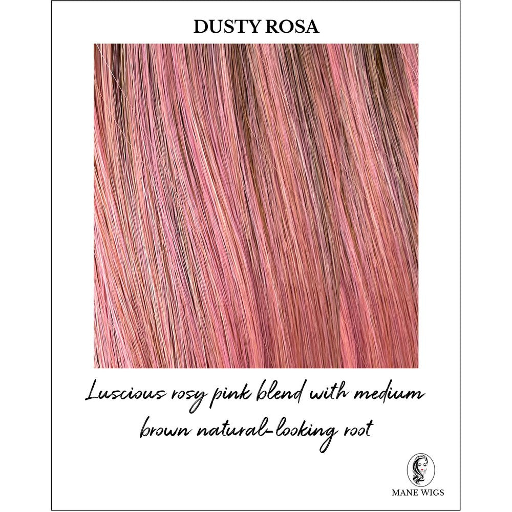 Dusty Rosa-Luscious rosy pink blend with medium brown natural-looking root