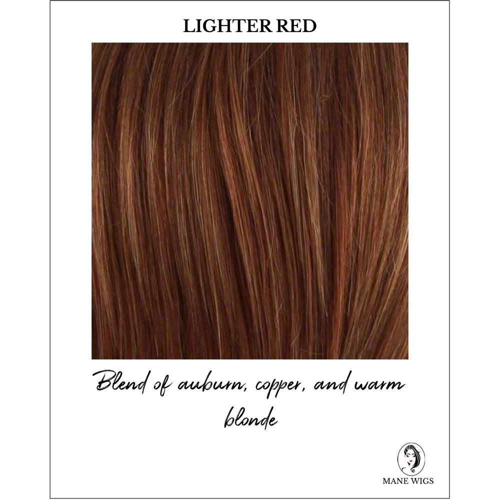 Lighter Red-Blend of auburn, copper, and warm blonde