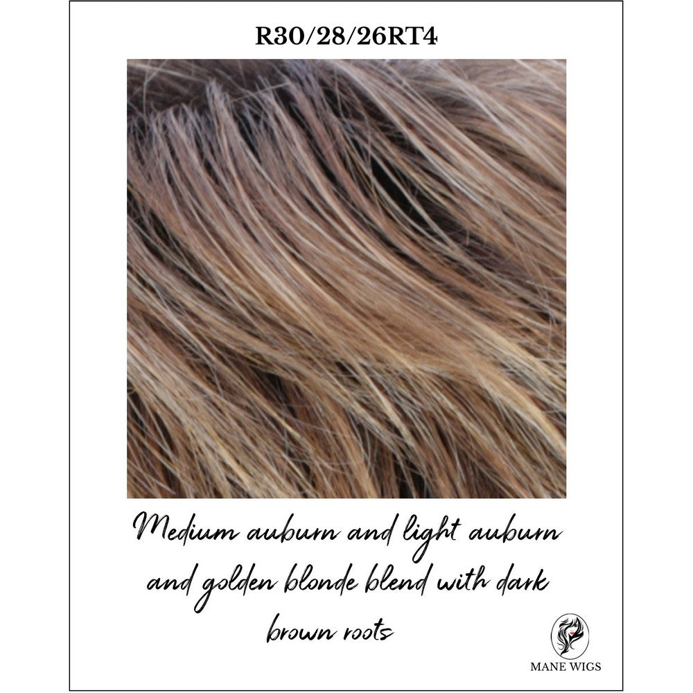 R30/28/26RT4-Medium auburn and light auburn and golden blonde blend with dark brown roots