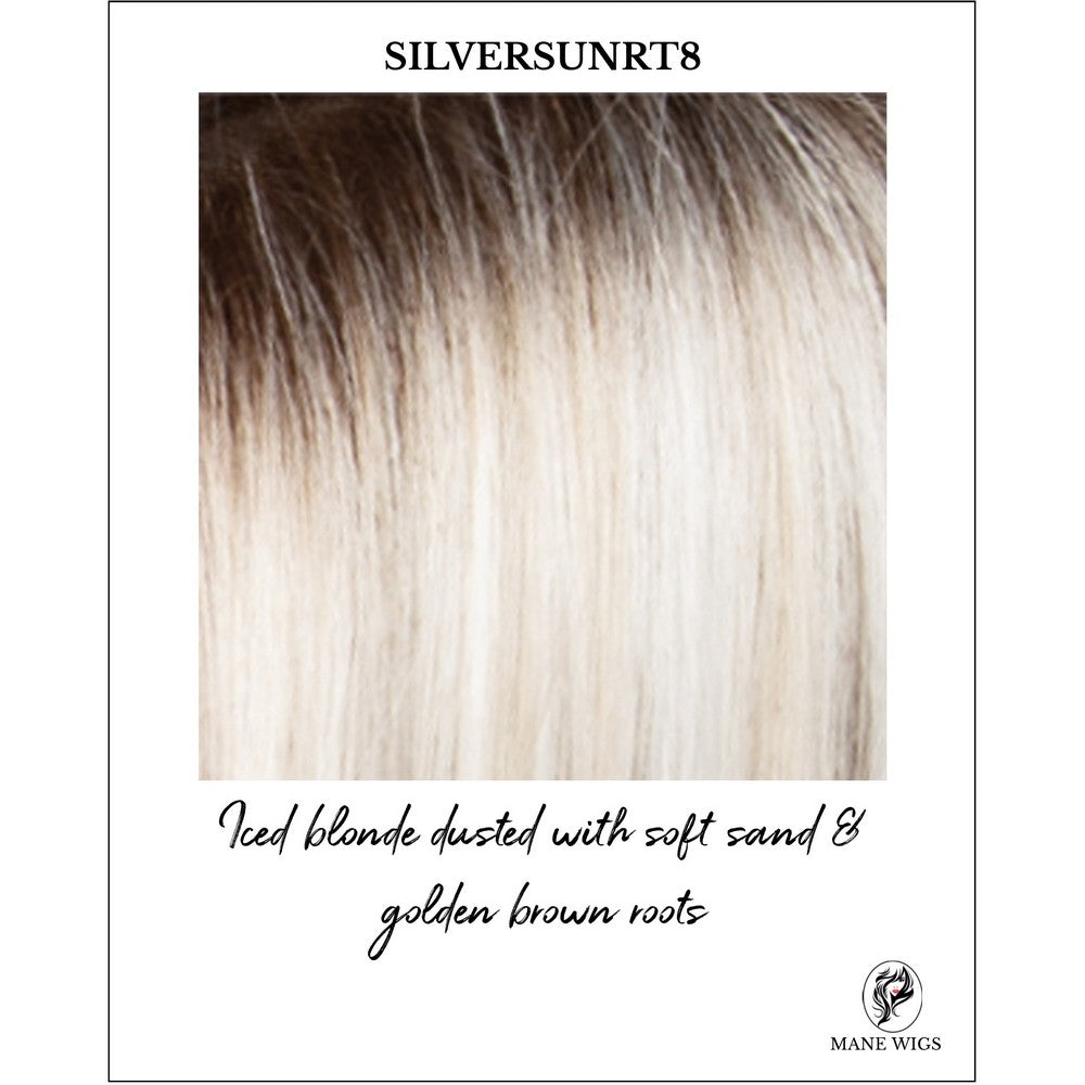 SILVERSUNRT8-Iced blonde dusted with soft sand & golden brown roots