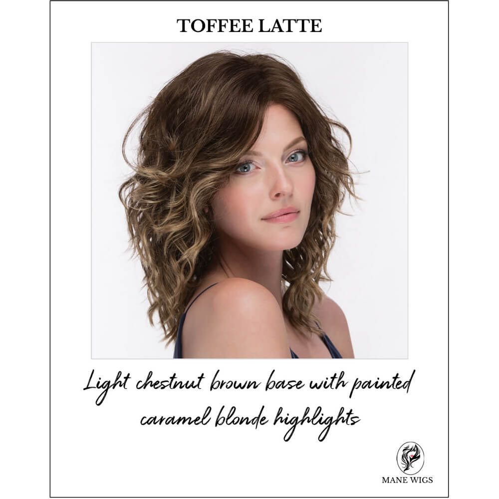 TOFFEE LATTE-Light chestnut brown base with painted caramel blonde highlights