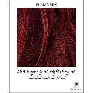 Flame Mix-Dark burgundy red, bright cherry red, and dark auburn blend