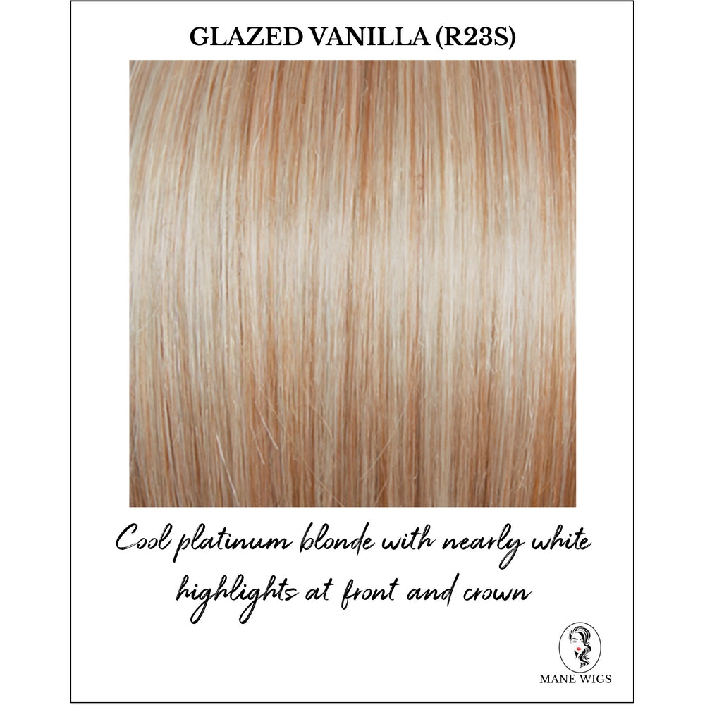 Glazed Vanilla (R23S)-Cool platinum blonde with nearly white highlights at front and crown