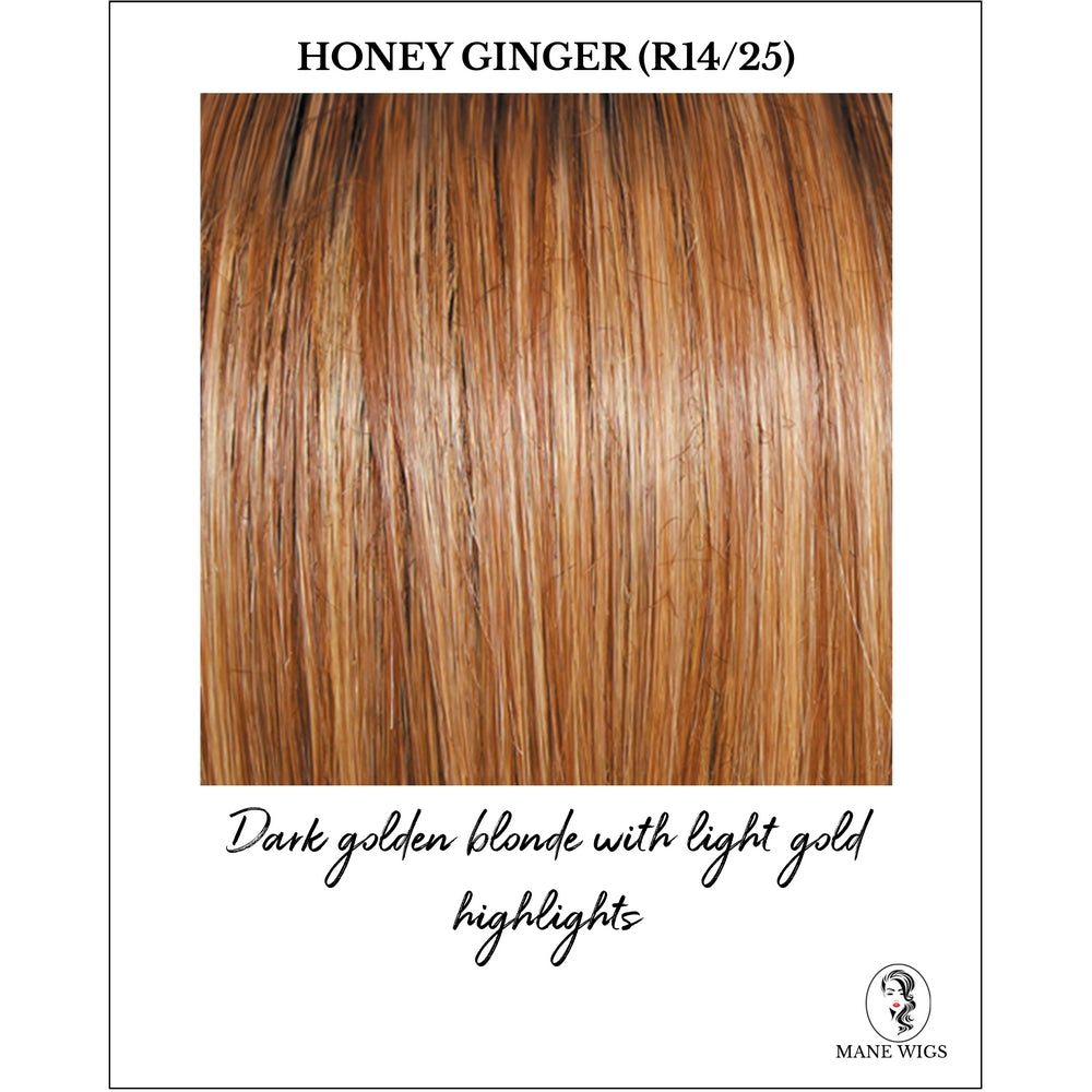 Honey Ginger (R14/25)-Dark golden blonde with light gold highlights