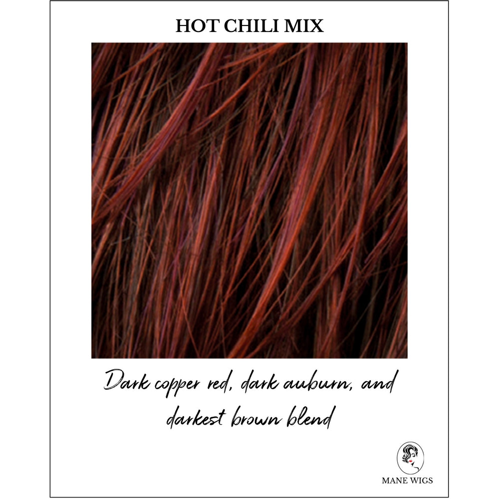 Hot Chili Mix-Dark copper red, dark auburn, and darkest brown blend