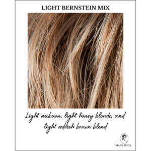Light Bernstein Mix-Light auburn, light honey blonde, and light reddish brown blend