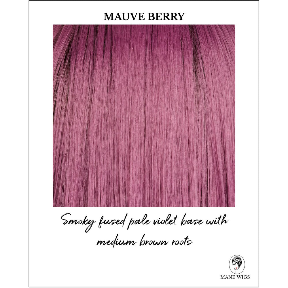 Mauve Berry-Smoky fused pale violet base with medium brown roots