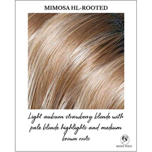Mimosa HL-Rooted-Light auburn strawberry blond with pale blonde highlights and medium brown roots