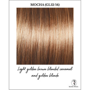 Mocha (GL12/14)-Light golden brown blended caramel and golden blonde