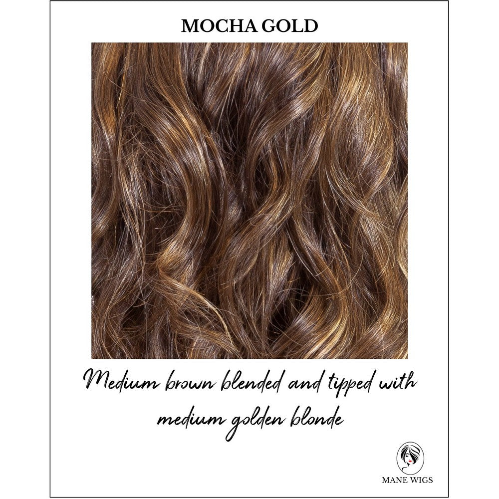 Mocha Gold-Medium brown blended and tipped with medium golden blonde