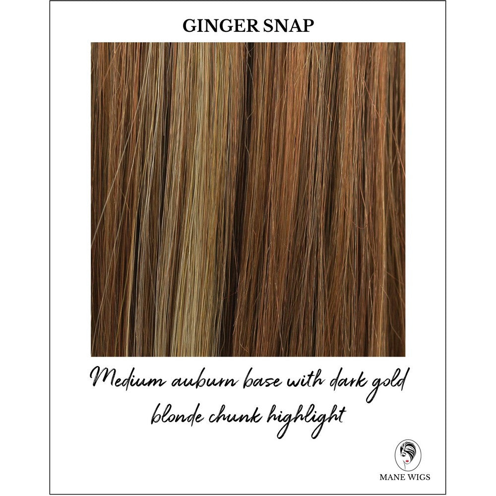 Ginger Snap-Medium auburn base with dark gold blonde chunk highlight
