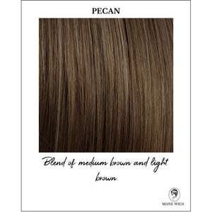 Pecan-Blend of medium brown and light brown