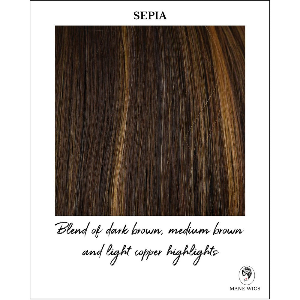 Sepia-Blend of dark brown, medium brown and light copper highlights