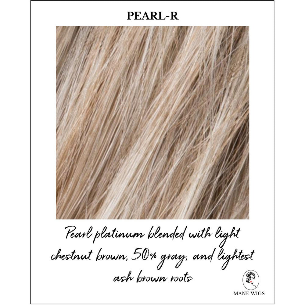 Pearl-R-Pearl platinum blended with light chestnut brown, 50% gray, and lightest ash brown roots