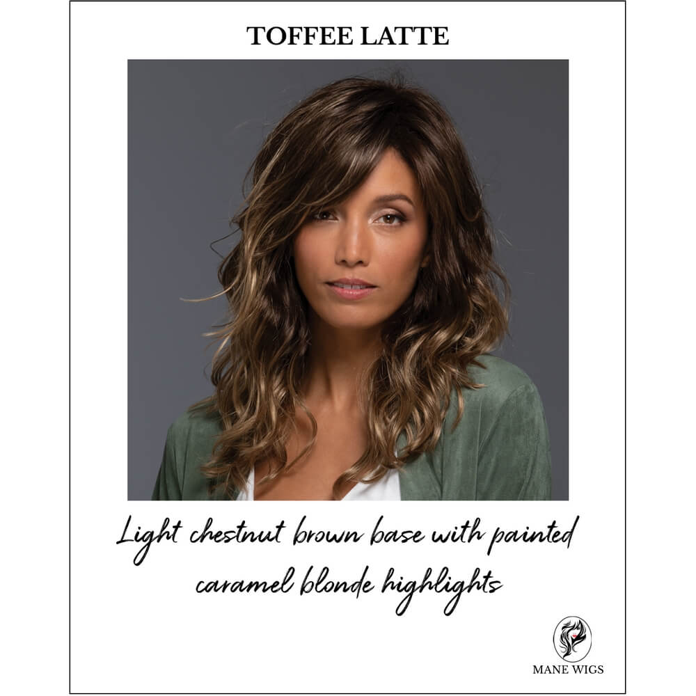 TOFFEE LATTE-Light chestnut brown base with painted caramel blonde highlights